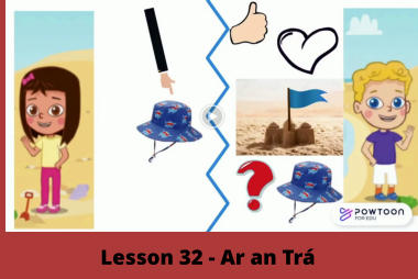 Lesson 32 - Ar an Trá